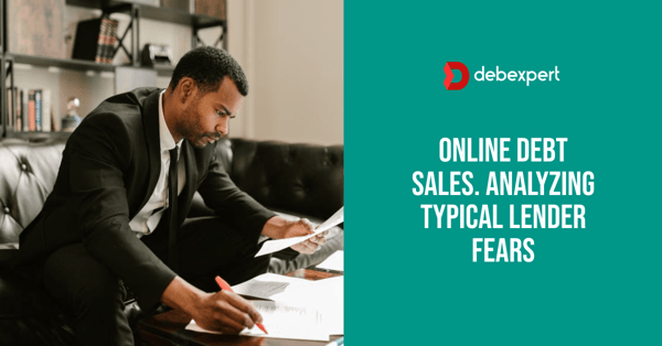 Online Debt Sales: Typical Lender Fears | Debexpert